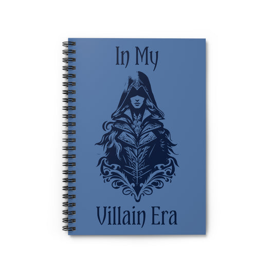 In My Villain Era Spiral Notebook - Ruled Line for Raging Souls