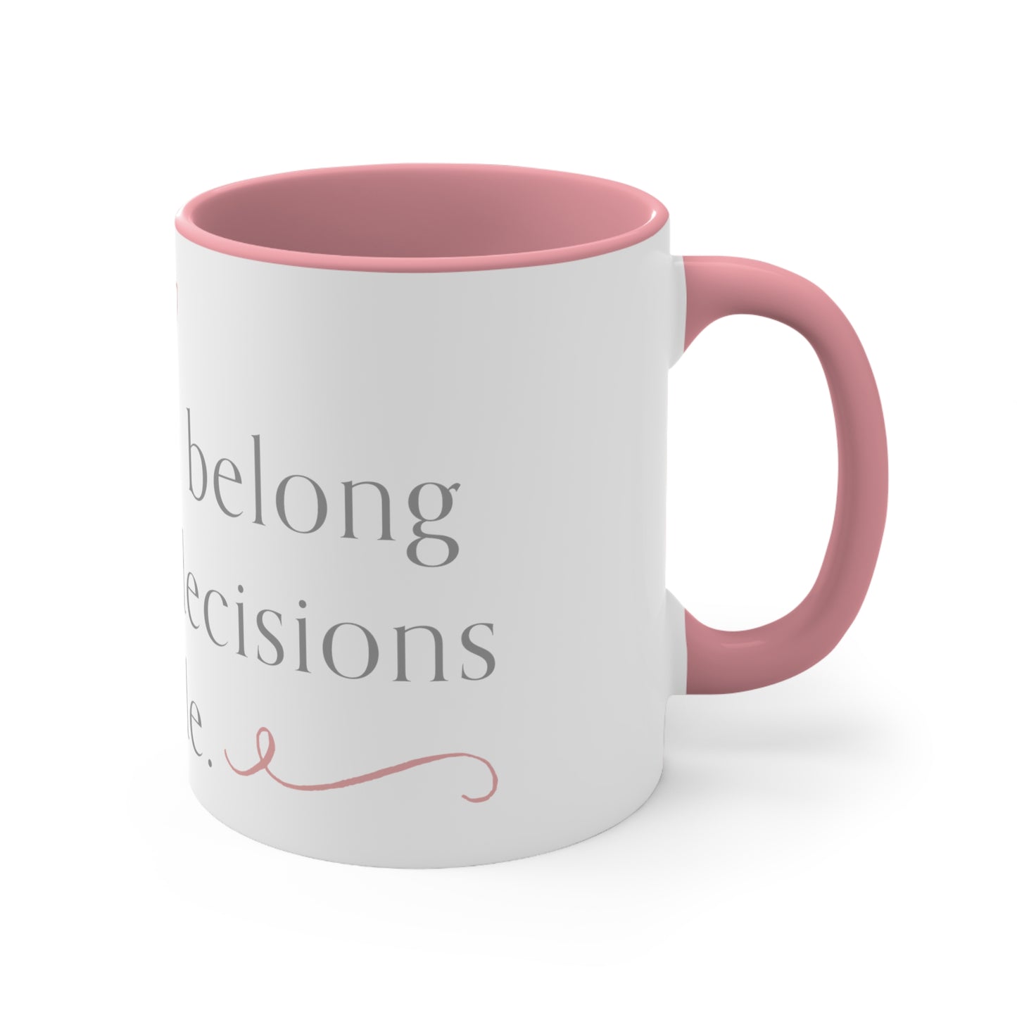 Women Belong Pink Accent Coffee Mug, 11oz