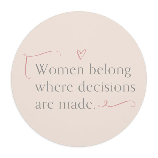 Women Belong Round Mouse Pad