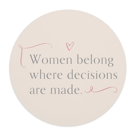Women Belong Round Mouse Pad